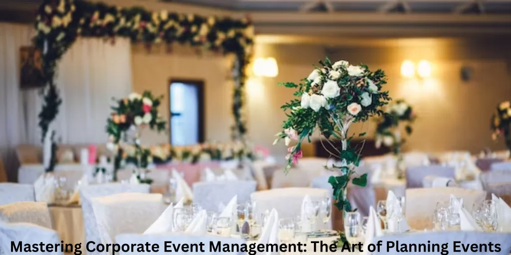 corporate events management in Napa